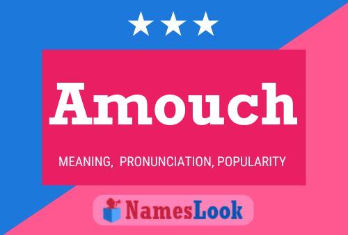 Amouch Name Poster