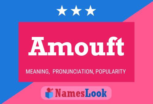 Amouft Name Poster