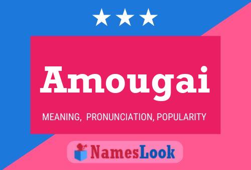 Amougai Name Poster