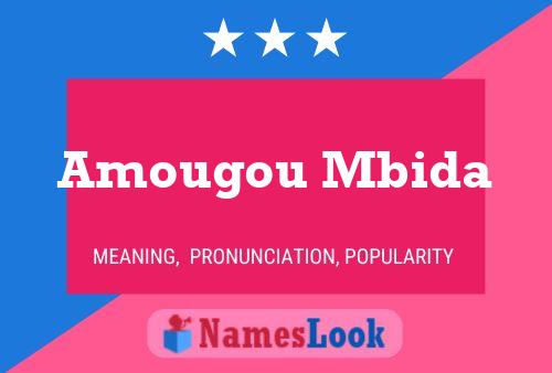 Amougou Mbida Name Poster