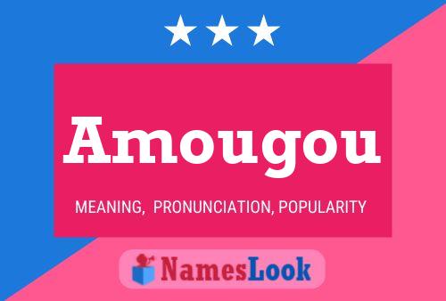 Amougou Name Poster