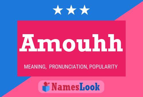 Amouhh Name Poster