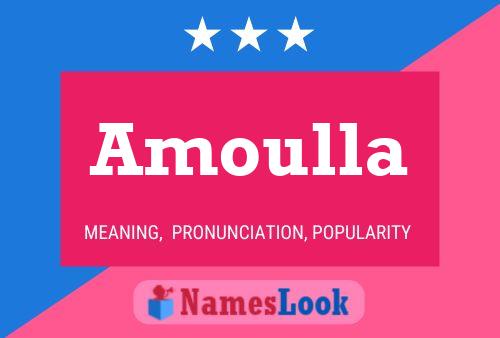 Amoulla Name Poster