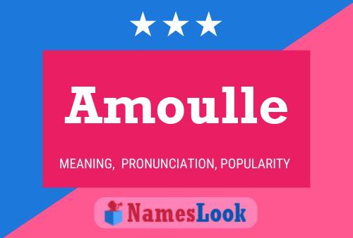 Amoulle Name Poster