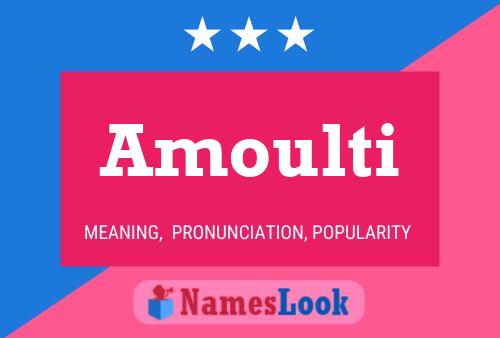 Amoulti Name Poster