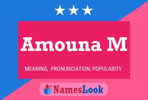 Amouna M Name Poster