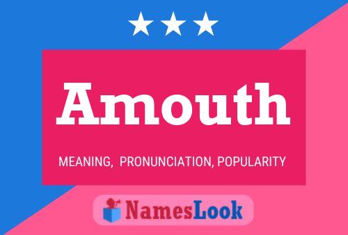 Amouth Name Poster