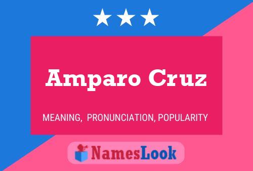 Amparo Cruz Name Poster