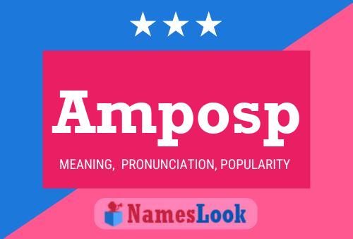 Amposp Name Poster