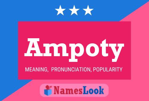 Ampoty Name Poster