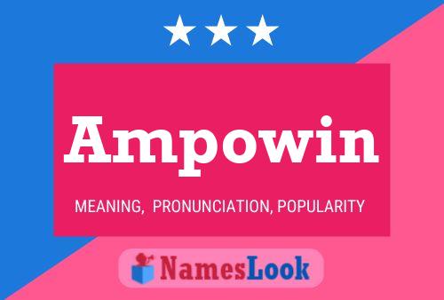 Ampowin Name Poster