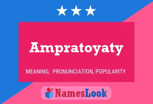 Ampratoyaty Name Poster