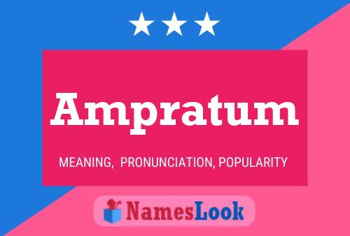 Ampratum Name Poster