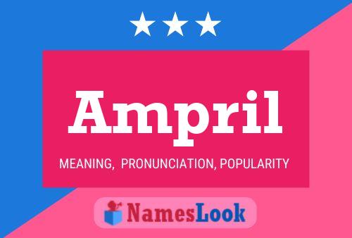 Ampril Name Poster