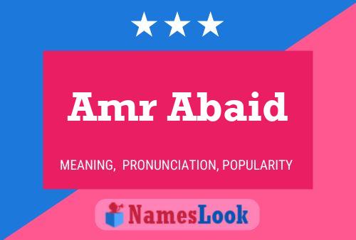 Amr Abaid Name Poster