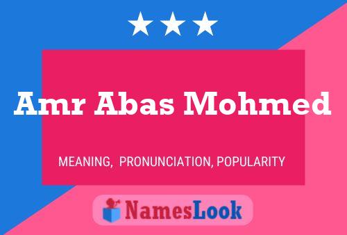 Amr Abas Mohmed Name Poster