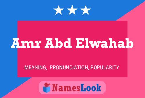 Amr Abd Elwahab Name Poster