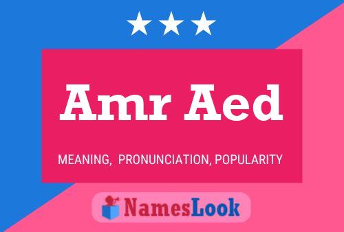 Amr Aed Name Poster