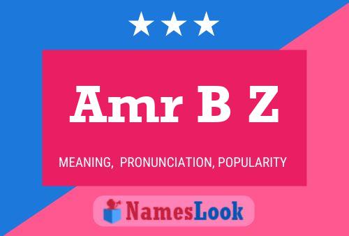 Amr B Z Name Poster