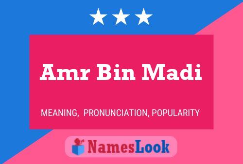 Amr Bin Madi Name Poster