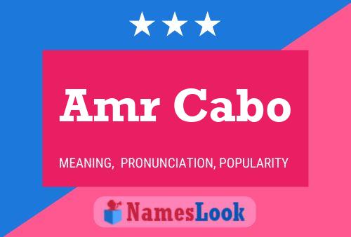 Amr Cabo Name Poster