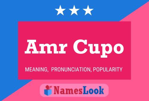 Amr Cupo Name Poster