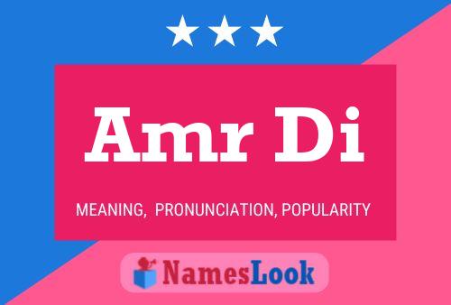 Amr Di Name Poster