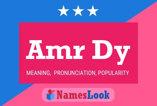 Amr Dy Name Poster