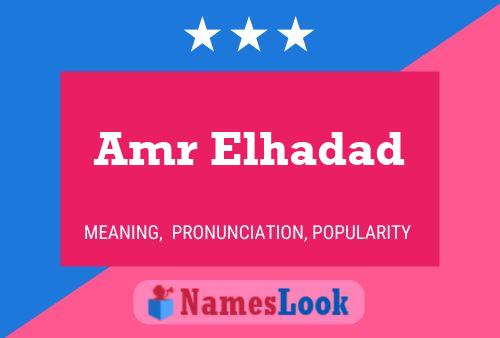 Amr Elhadad Name Poster