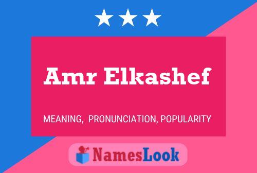 Amr Elkashef Name Poster