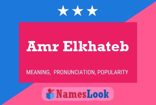 Amr Elkhateb Name Poster