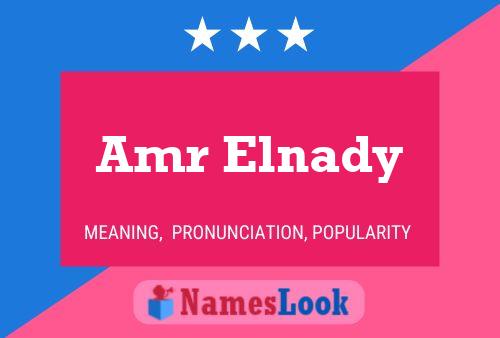 Amr Elnady Name Poster