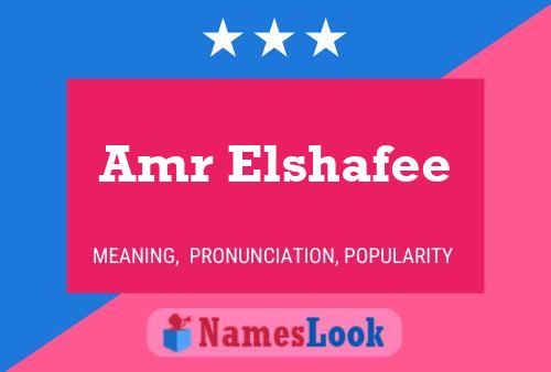 Amr Elshafee Name Poster