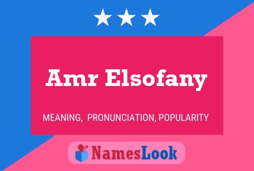 Amr Elsofany Name Poster