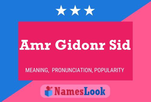 Amr Gidonr Sid Name Poster