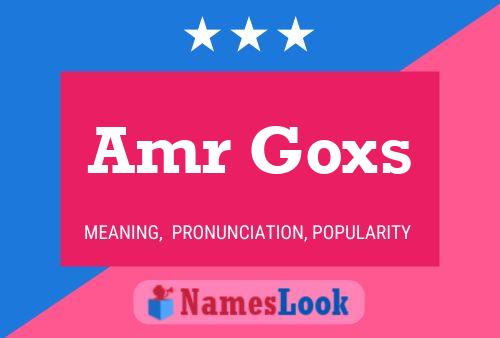 Amr Goxs Name Poster