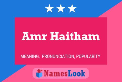 Amr Haitham Name Poster