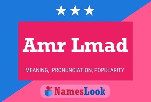 Amr Lmad Name Poster