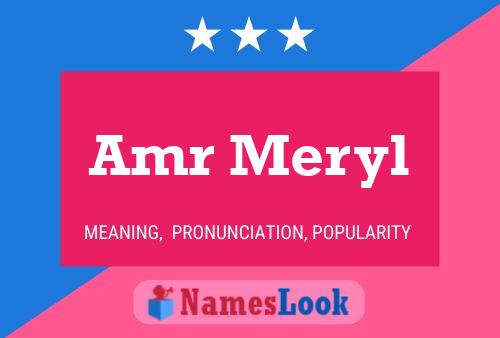 Amr Meryl Name Poster