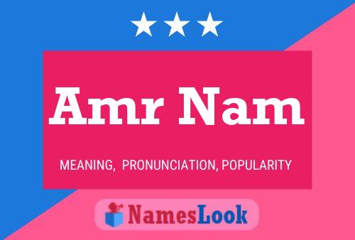 Amr Nam Name Poster