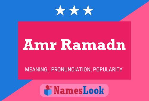 Amr Ramadn Name Poster