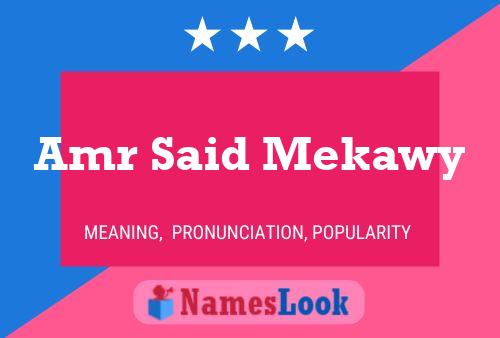 Amr Said Mekawy Name Poster