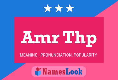 Amr Thp Name Poster