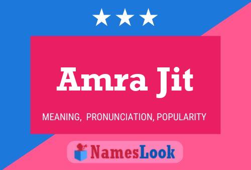 Amra Jit Name Poster