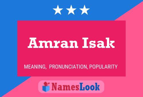 Amran Isak Name Poster