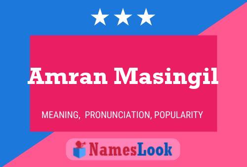 Amran Masingil Name Poster