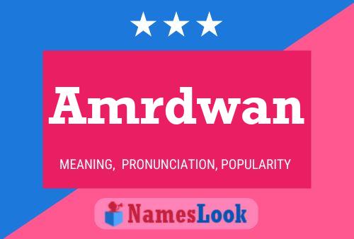 Amrdwan Name Poster