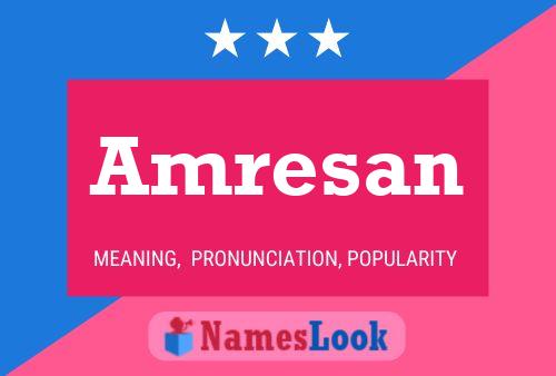 Amresan Name Poster