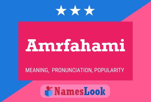 Amrfahami Name Poster