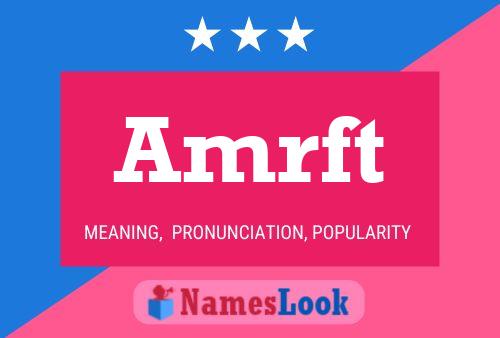 Amrft Name Poster